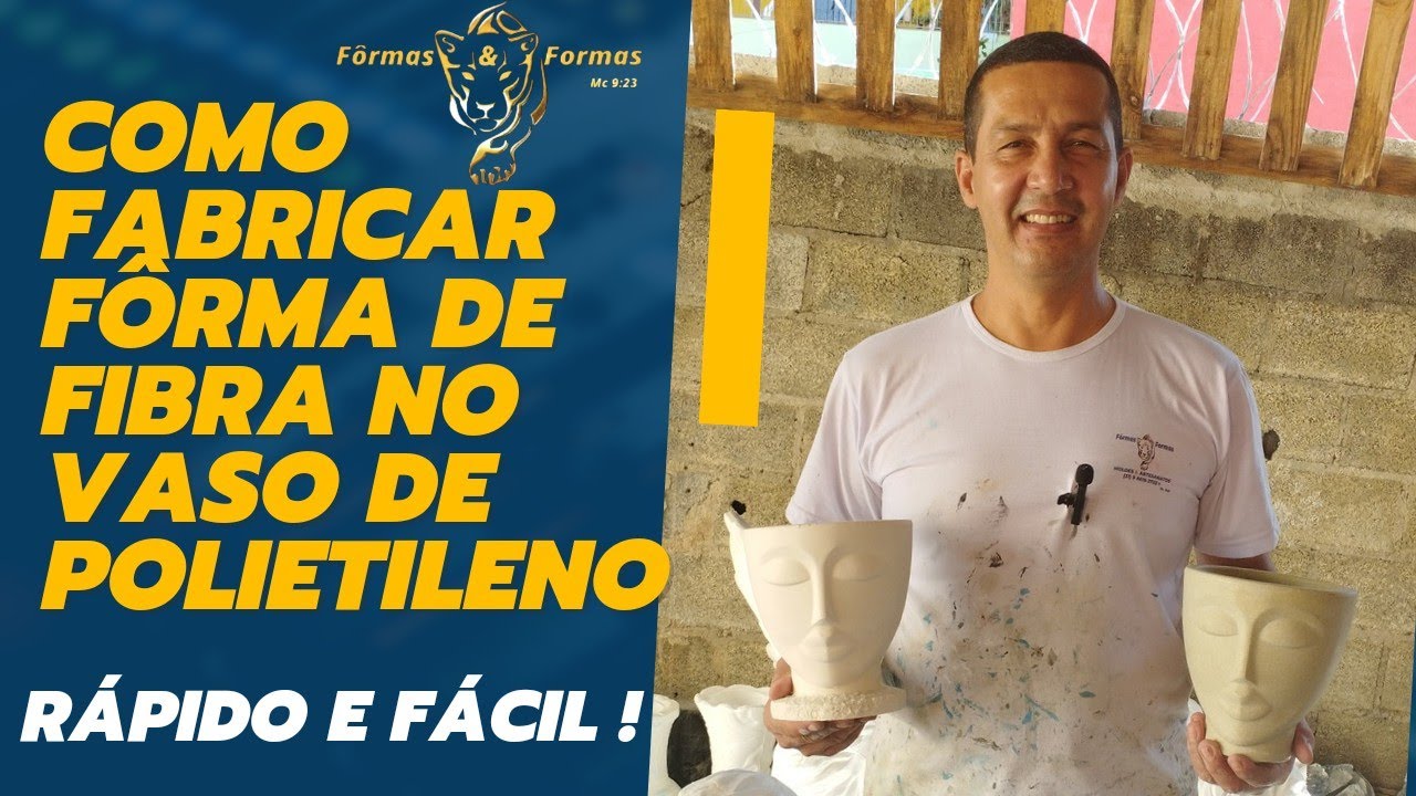 Como fabricar a fôrma de fibra do vaso de polietileno.