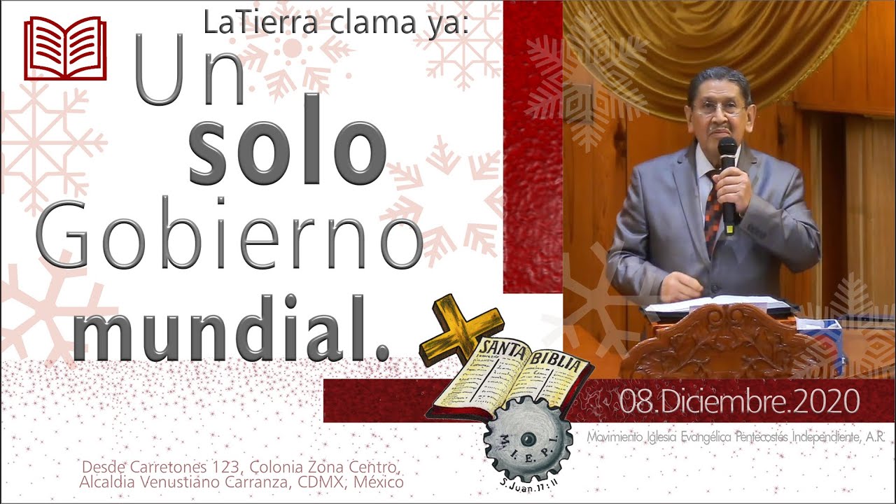 Culto | 08 de Diciembre | La Tierra clama ya: Un solo Gobierno mundial.