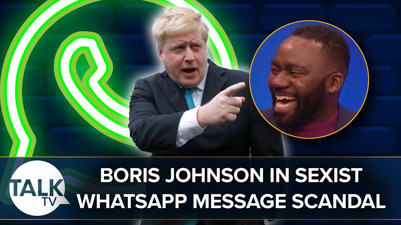 Boris Johnson Sexist Whatsapp Messages | 