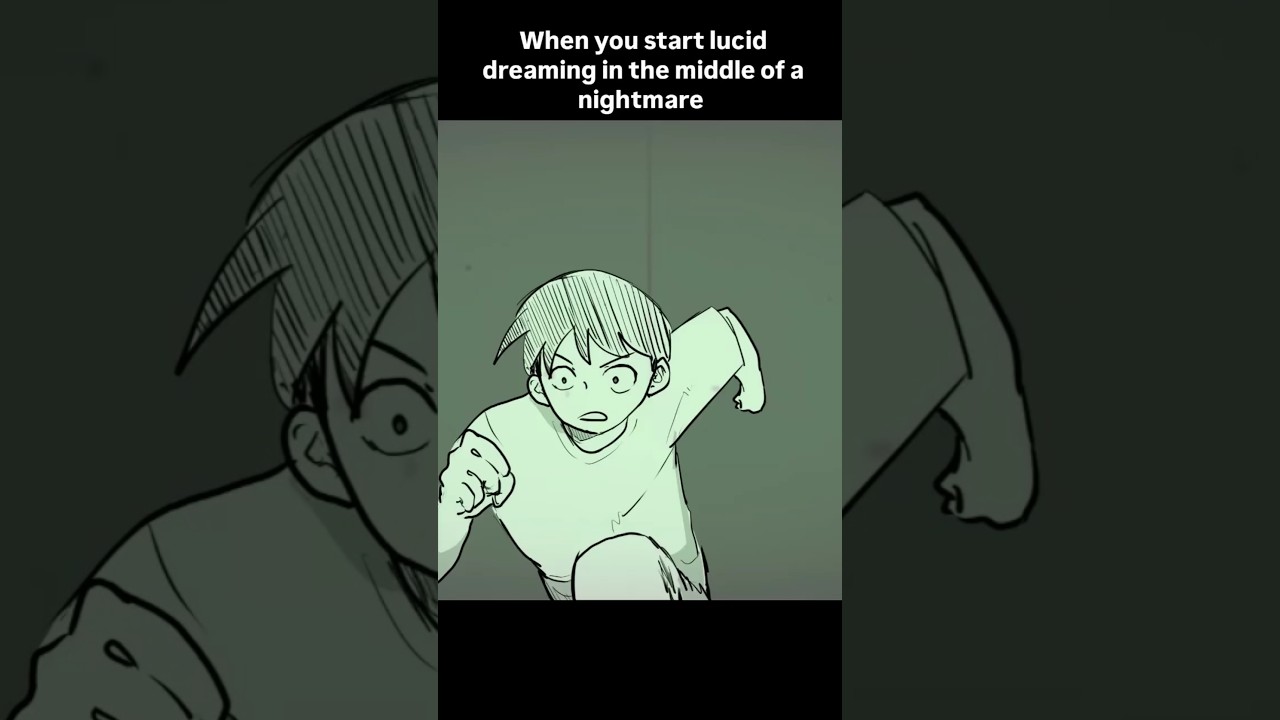 Lucid dreaming #animatic #meme