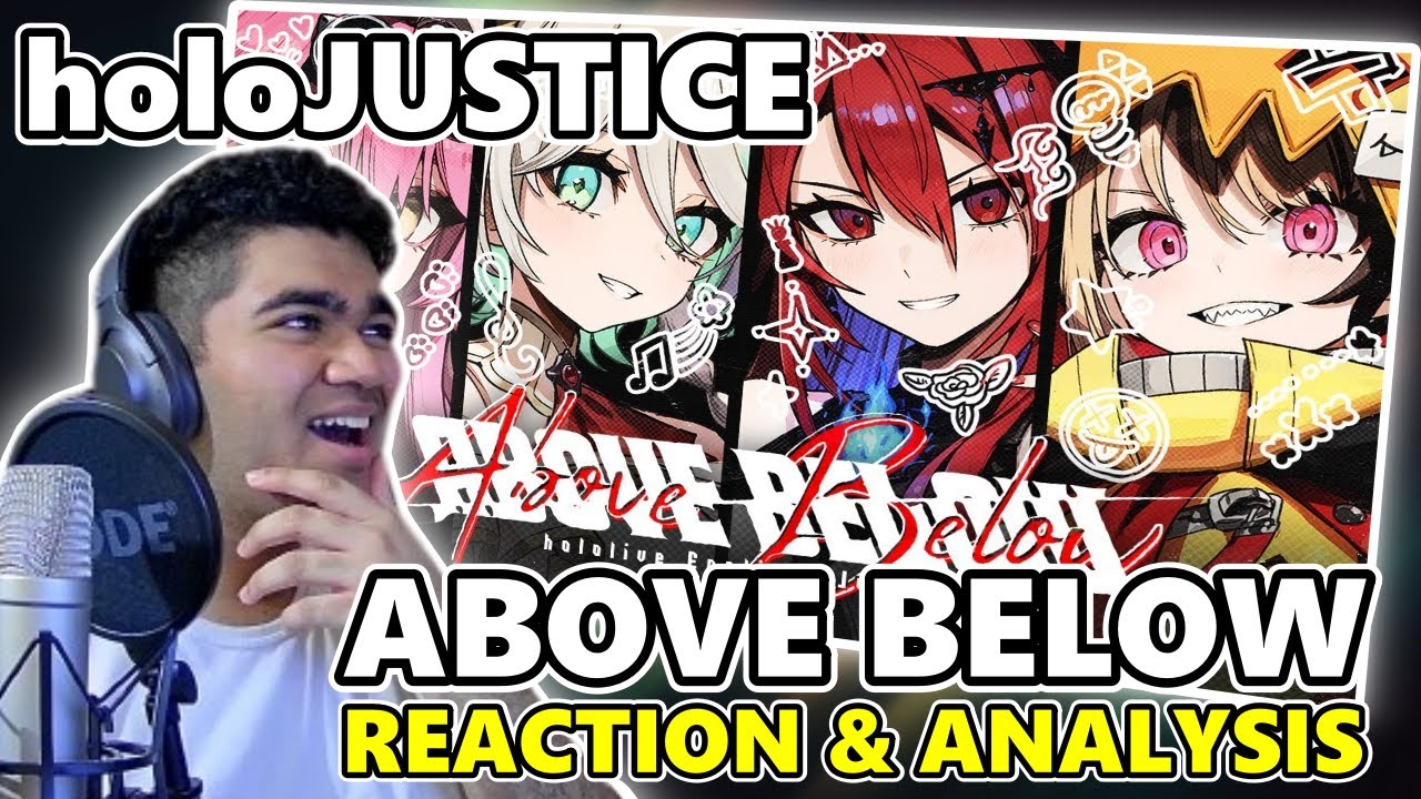 ABOVE BELOW - Hololive English JUSTICE | First Time REACTION & Analysis