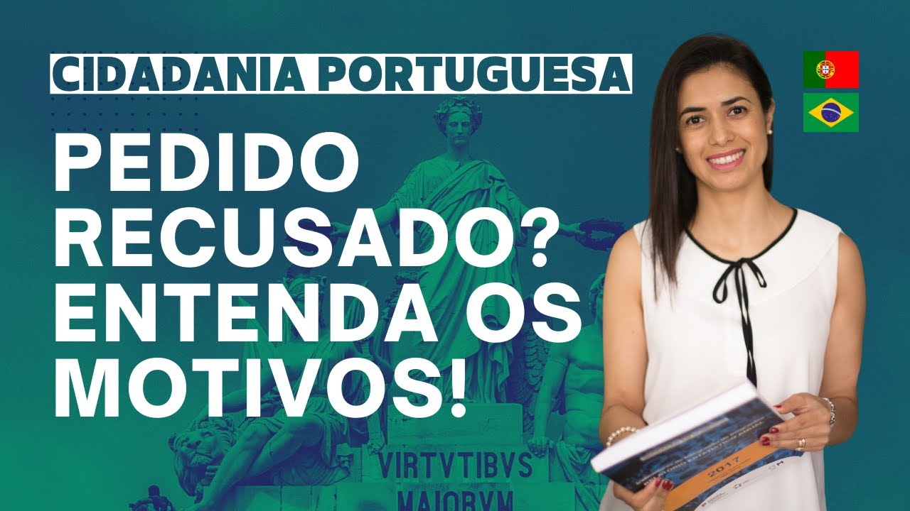 Nacionalidade Portuguesa: Saiba Quando O Pedido Pode Ser Recusado