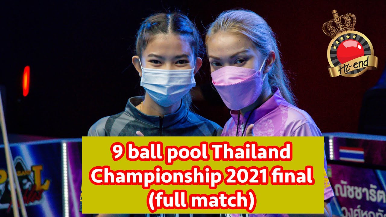 9 ball pool Thailand Championship 2021 (women) FINAL MATCH