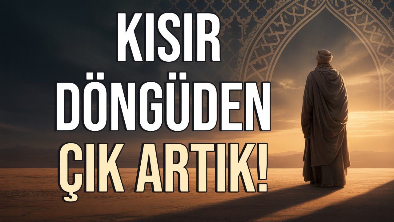 Aynı Acıyı Yaşamanın İlâhî Sebebi | KISIR DÖNGÜDEN ÇIK ARTIK!