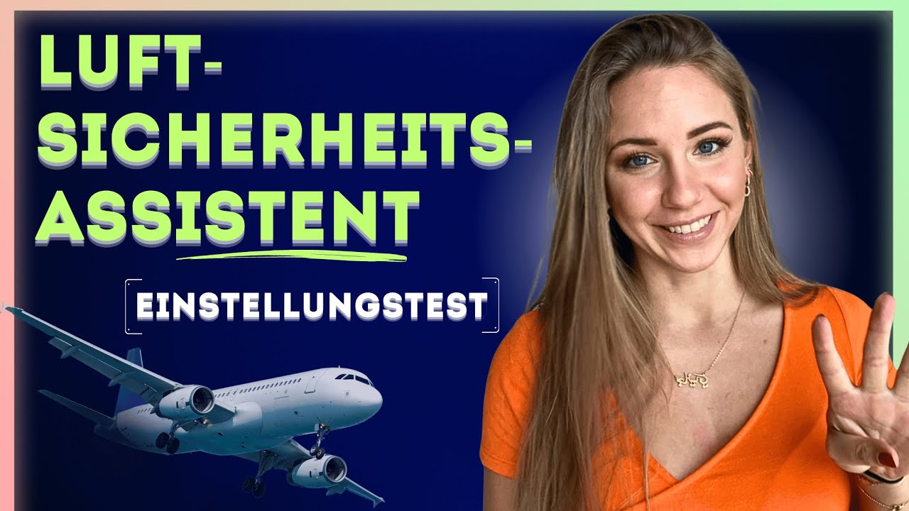✈️✈️ NEU! Luftsicherheitsassistent Ausbildung: Einstellungstest, Gehalt, Vorbereitung