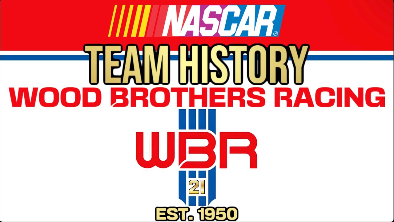 The History of Wood Brothers Racing: NASCAR's Oldest Active Team