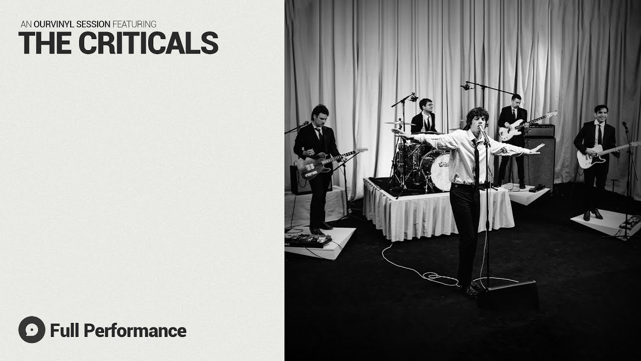The Criticals | OurVinyl Sessions