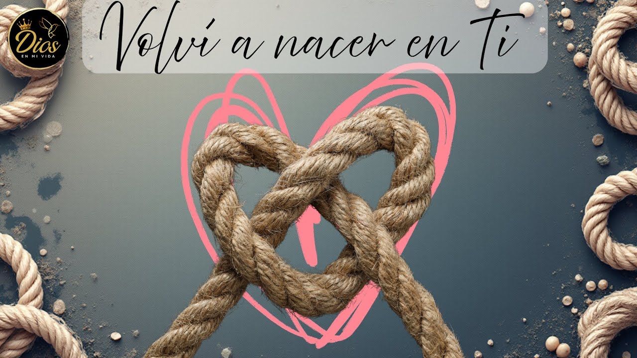 Volví a Nacer en Ti 🙏 | Canción Cristiana de Nuevo Comienzo y Fe