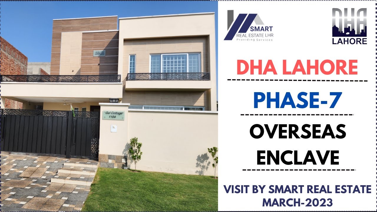 DHA LAHORE | PHASE-7 | OVERSEAS ENCLAVE | LATEST UPDATE | VISIT BY SMART REAL ESTATE | MARCH-2023