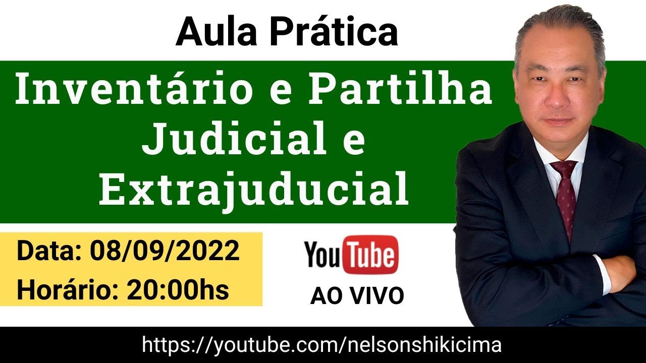 INVENTÁRIO E PARTILHA JUDICIAL E EXTRAJUDICIAL