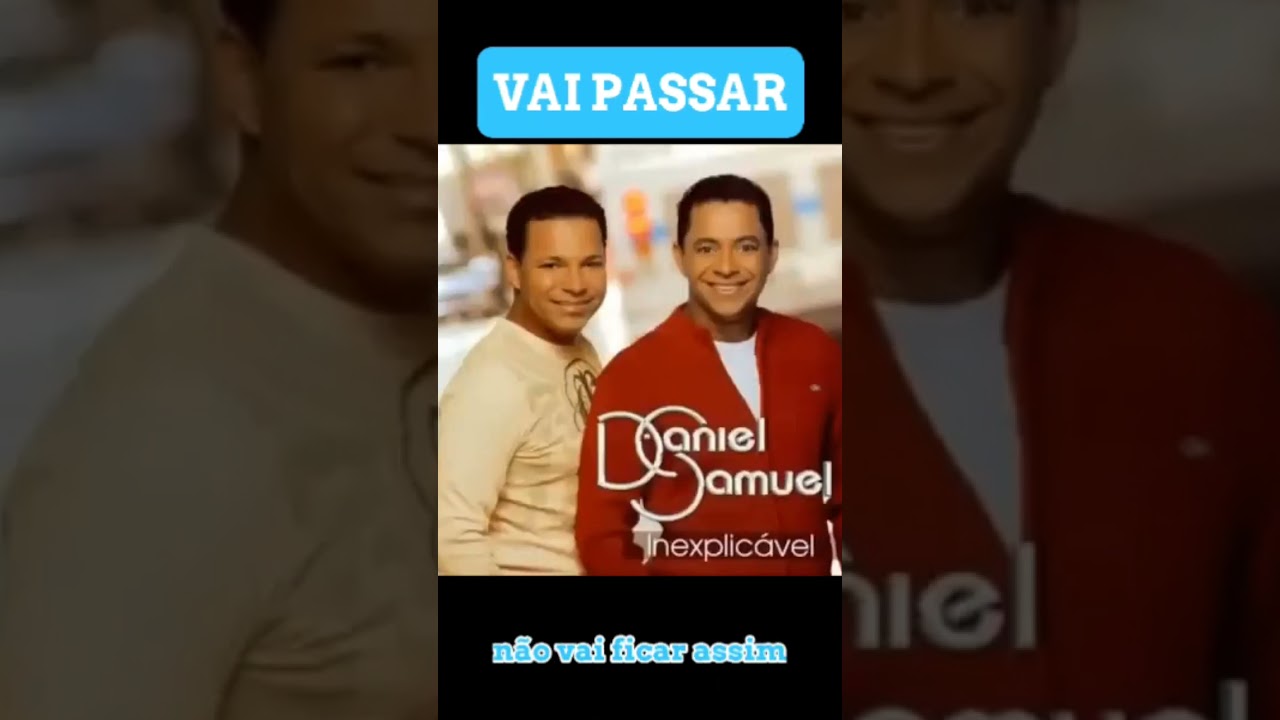Vai Passar DANIEL E SAMUEL