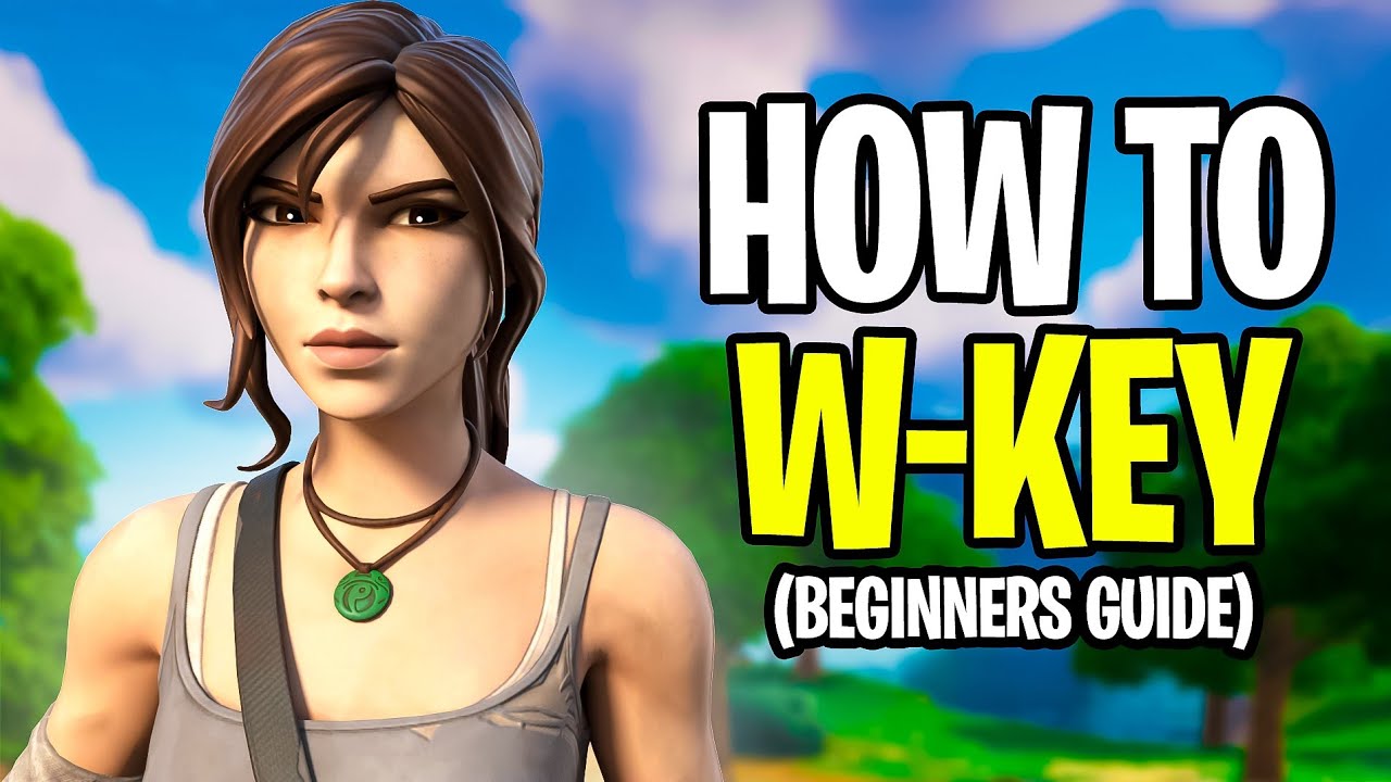 How To W-KEY In Fortnite  (Beginners Guide)