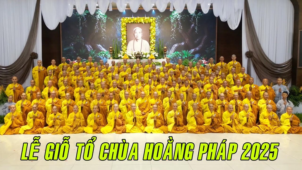 Lễ Giỗ Tổ Chùa Hoằng Pháp 2025