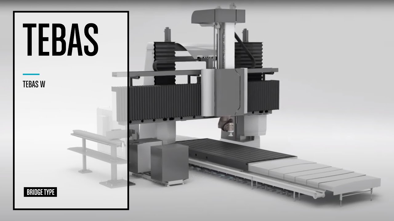 ZAYER - TEBAS W - NEW DEVELOPMENT ON BRIDGE TYPE MILLING MACHINES