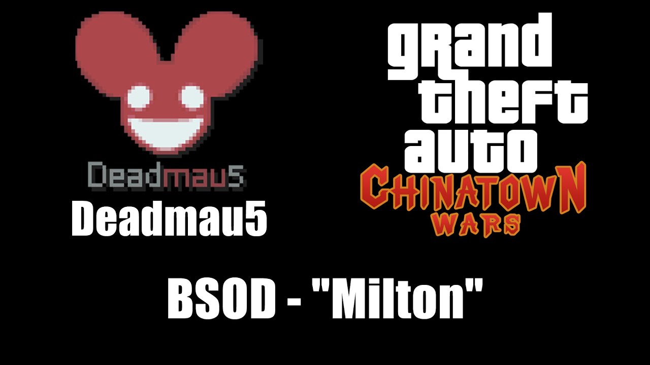 GTA: Chinatown Wars - Deadmau5 | BSOD - 