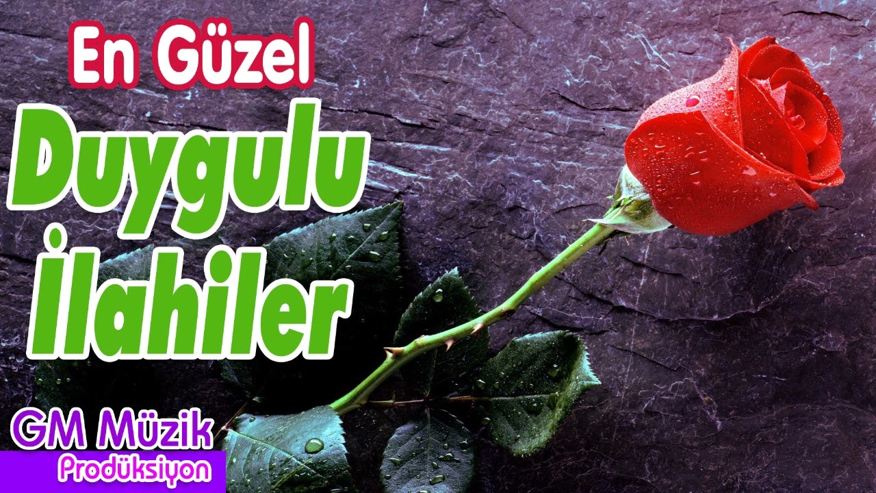 En Güzel Duygulu İlahiler  💖 Sevilen İlahiler  💖Karışık İlahiler | GM Müzik Prodüksiyon