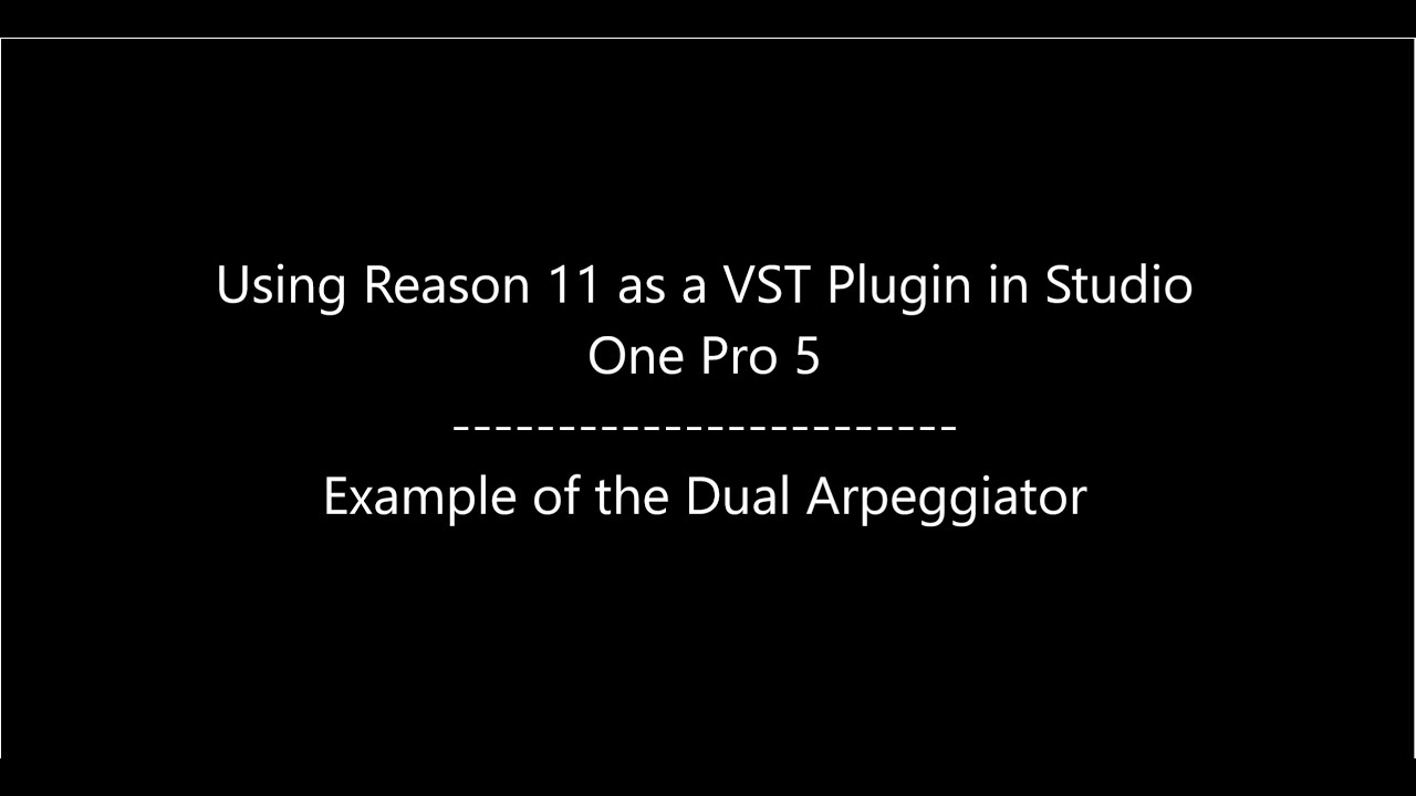 Reason 11's Dual Arp VST in Studio One Pro 5