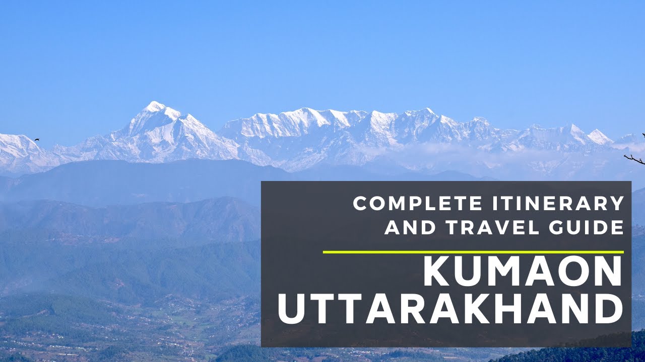 Kumaon Uttarakhand 7 Day Itinerary & Travel Guide 2021 | Nainital Ranikhet Kausani Binsar Pangot