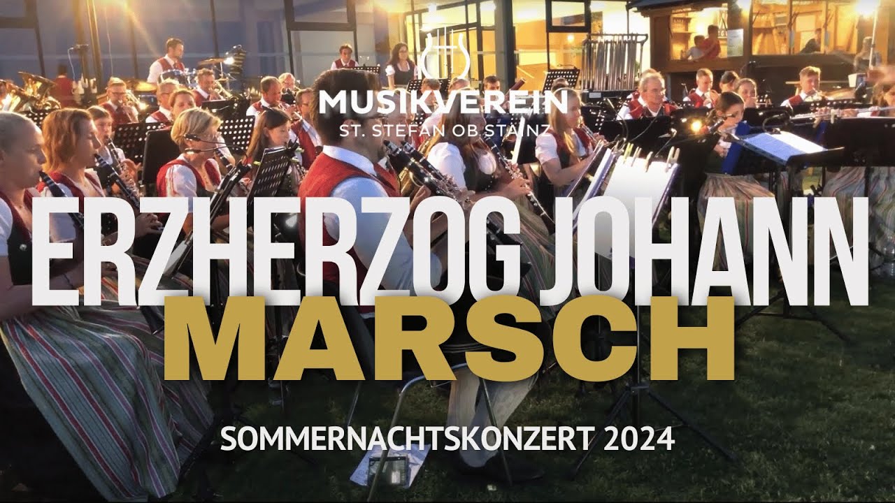 Erzherzog Johann-Marsch – Rudolf Sommer | Musikverein St. Stefan ob Stainz