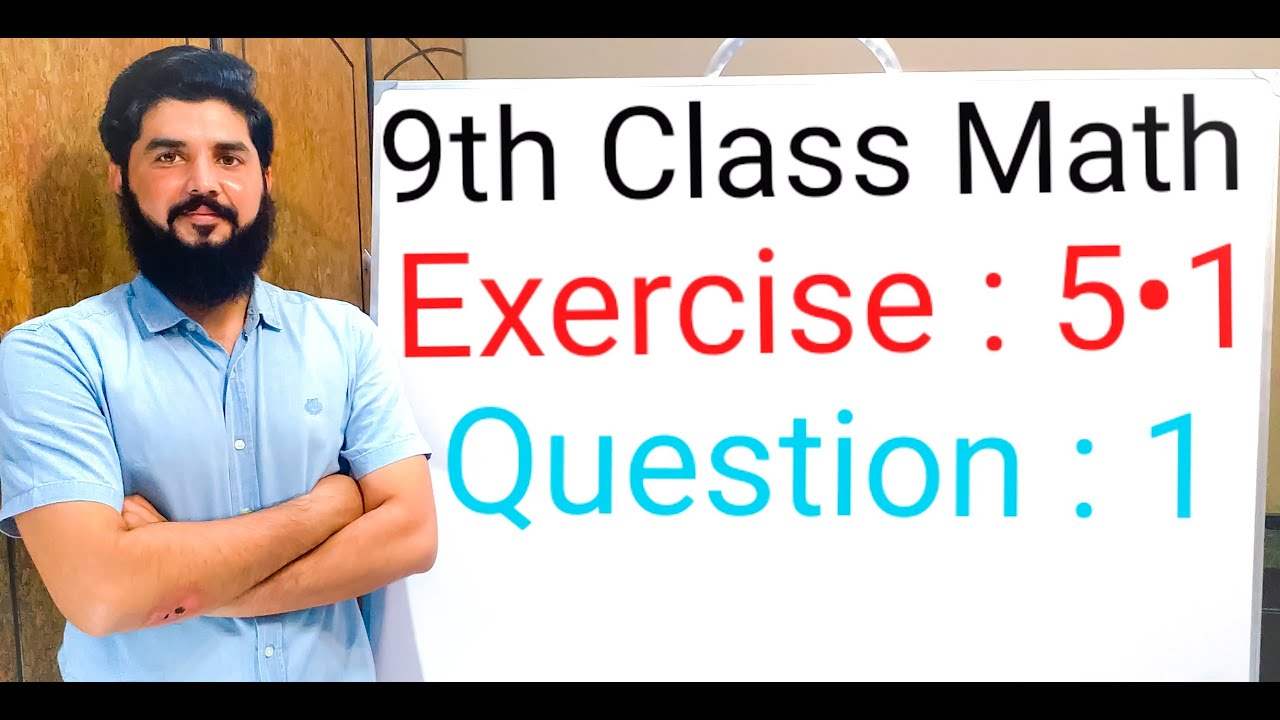9th class Math Exercise 5.1  Question 1  Balochistan Board | FREE EDUCATION | Muhammad Hilal