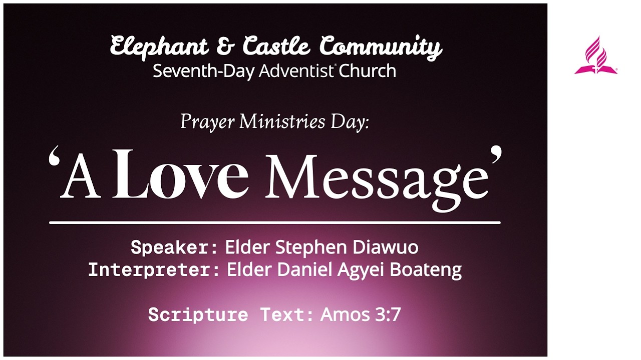 'A Love Message' - Prayer Ministries Day: Divine Service