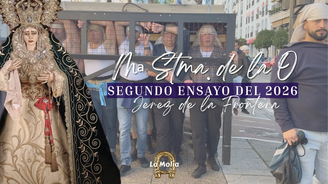 4K - Ensayo del paso de palio de la O | Jerez de la Frontera 2026