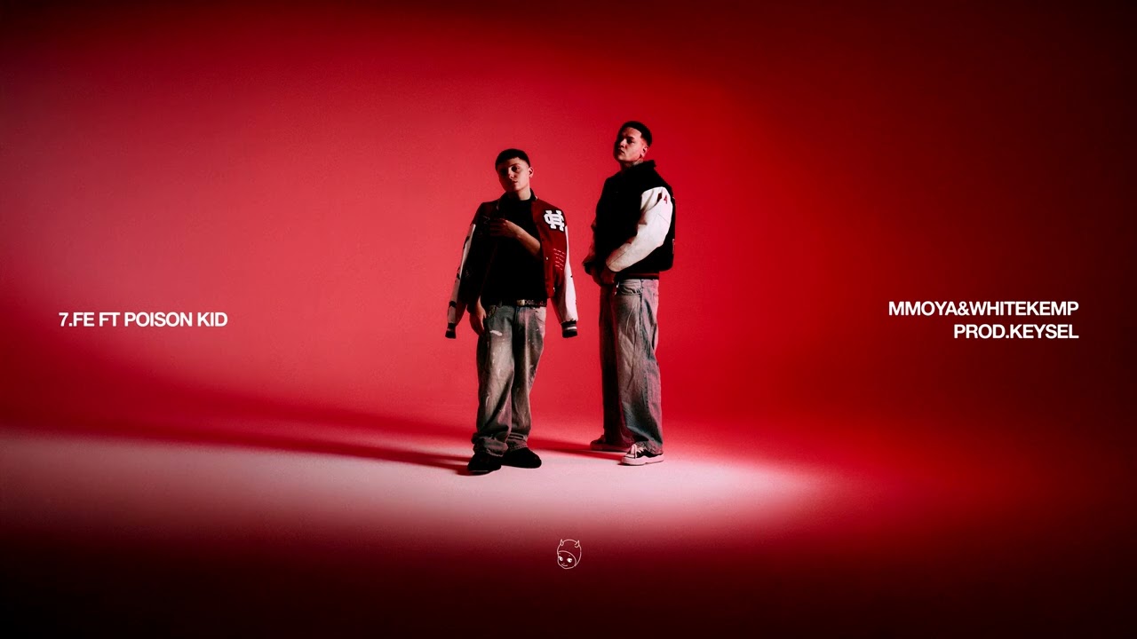 7.FE FT @KidPoison