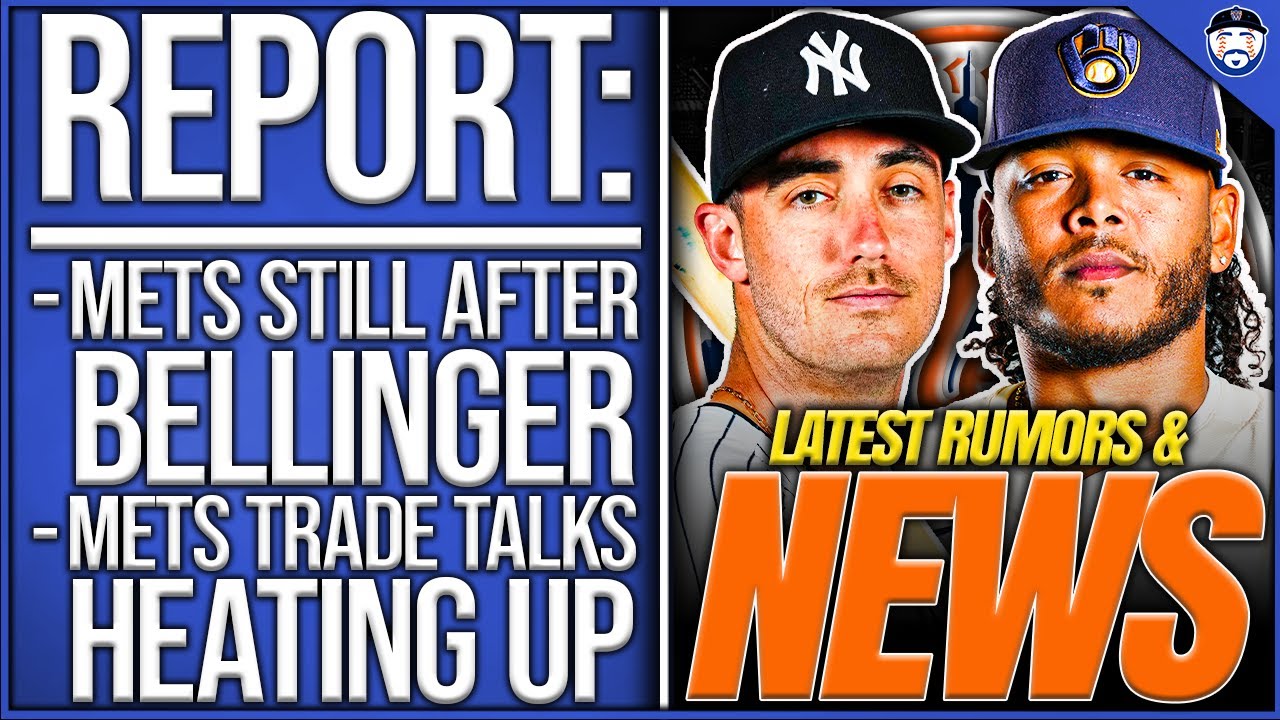 REPORT: Mets STILL AFTER Bellinger, Trade Talks Heating UP, Peralta, Skubal, Baty, Canning REUNION?