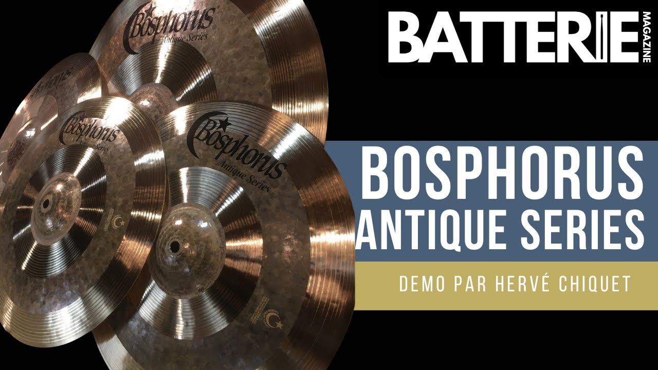 BOSPHORUS ANTIQUE SERIES - Demo | Batterie Magazine # 195