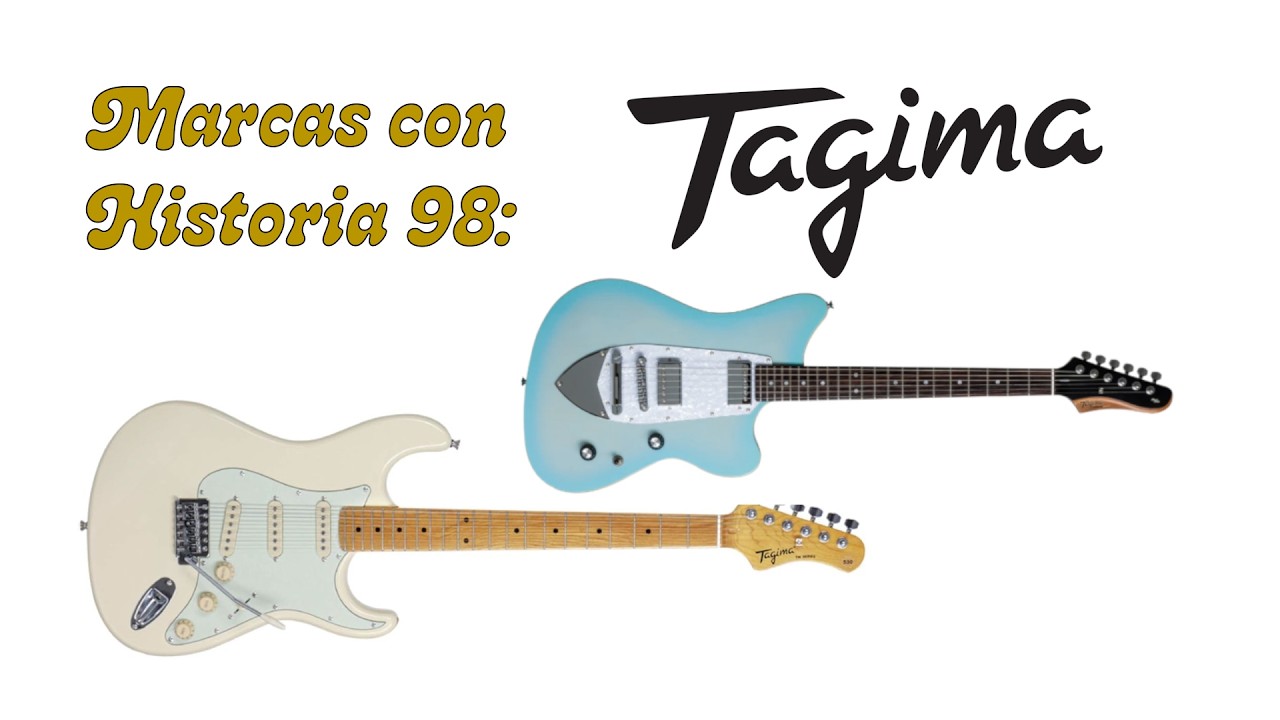Marcas con Historia 98: Tagima