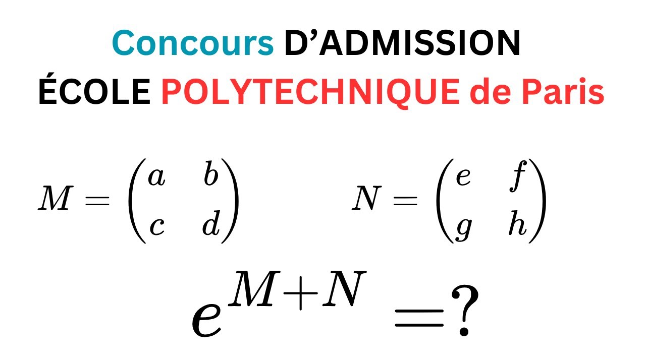 Concours d'Admission École Polytechnique de Paris 2020