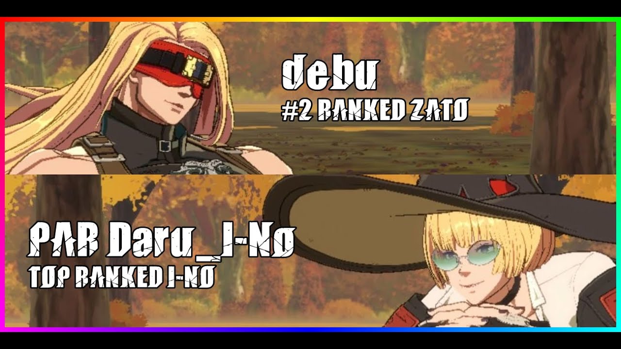 #2 ZATO debu vs HIGH RANK I-NO PAR Daru_I-No - GGST High Level Gameplay