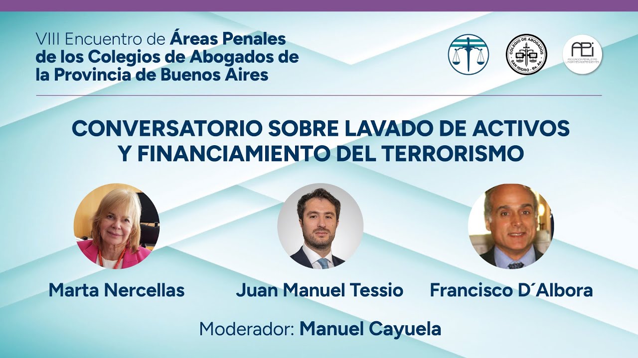 VIII Encuentro de Áreas Penales - Conversatorio: Lavado de Activos y Financiamiento del Terrorismo
