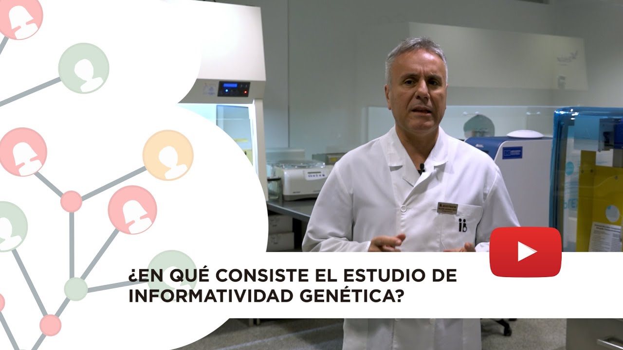 &iquest;En qu&eacute; consiste el estudio de informatividad gen&eacute;tica?