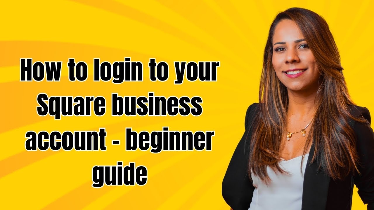How to login to your Square business account - beginner guide