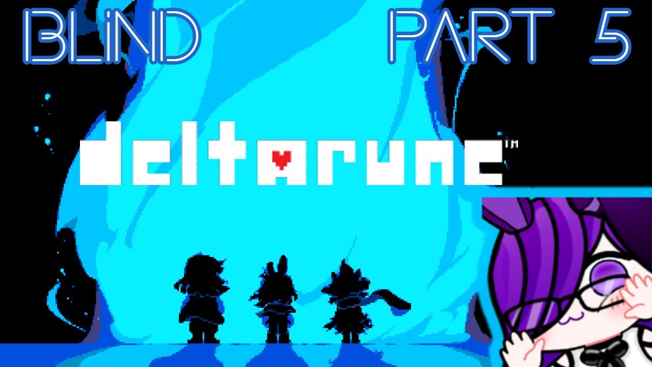 Blind Deltarune Ch 2~ Part 3 It's the Final Showdown! Baddie Queen must fall!!