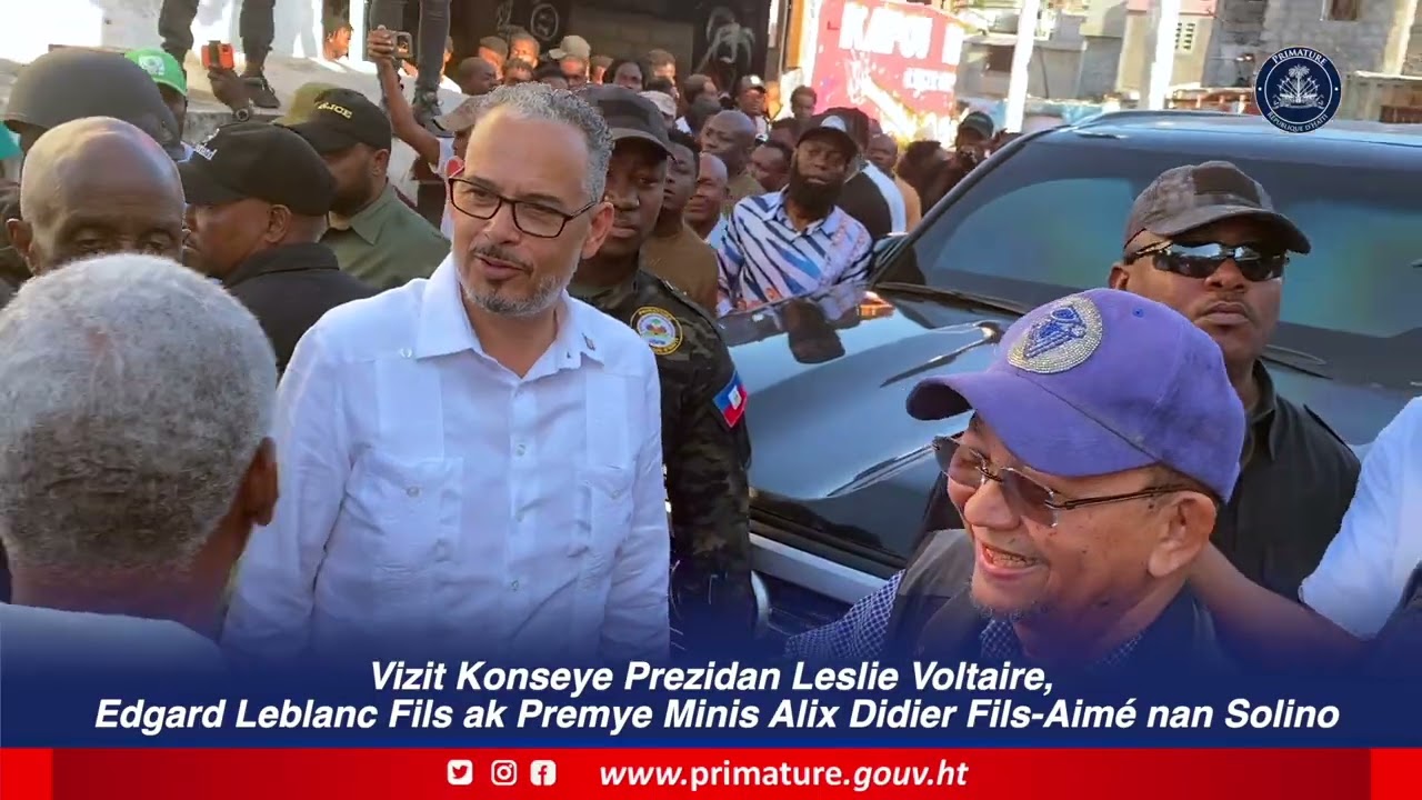 #Konseye-Prezidan Leslie Voltaire, Edgard Leblanc Fils ak PM #Alix Didier Fils-Aim&eacute; vizite Solino