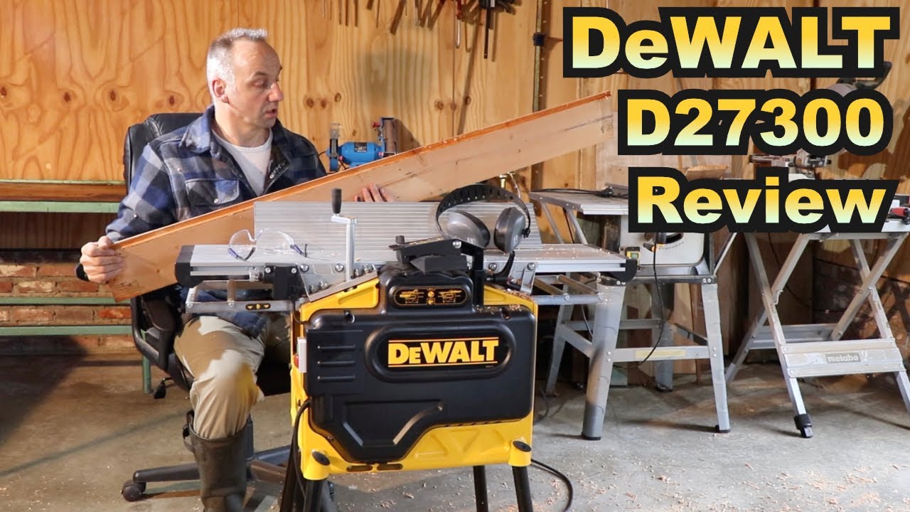 Why I selected the DeWalt D27300 Planer Thicknesser