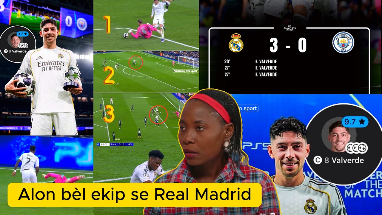 Ala ekip konn jwe Lig dè Chanpyon se Real Madrid .Fanatik Vini tande kisak fè Real kraze  City konsa