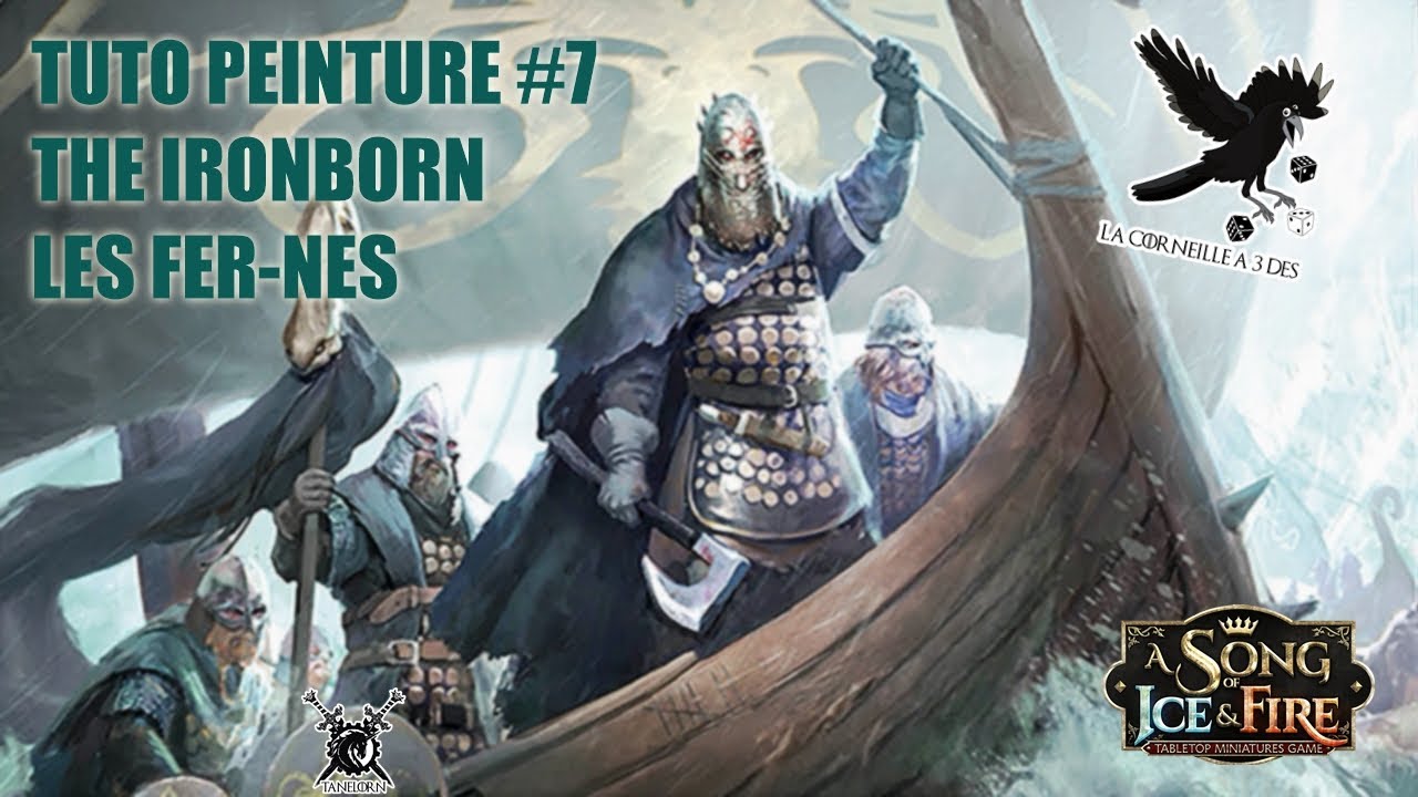 Tuto Peinture #7 The Ironborn / Les Fer-Nés / ASOIAF TMG