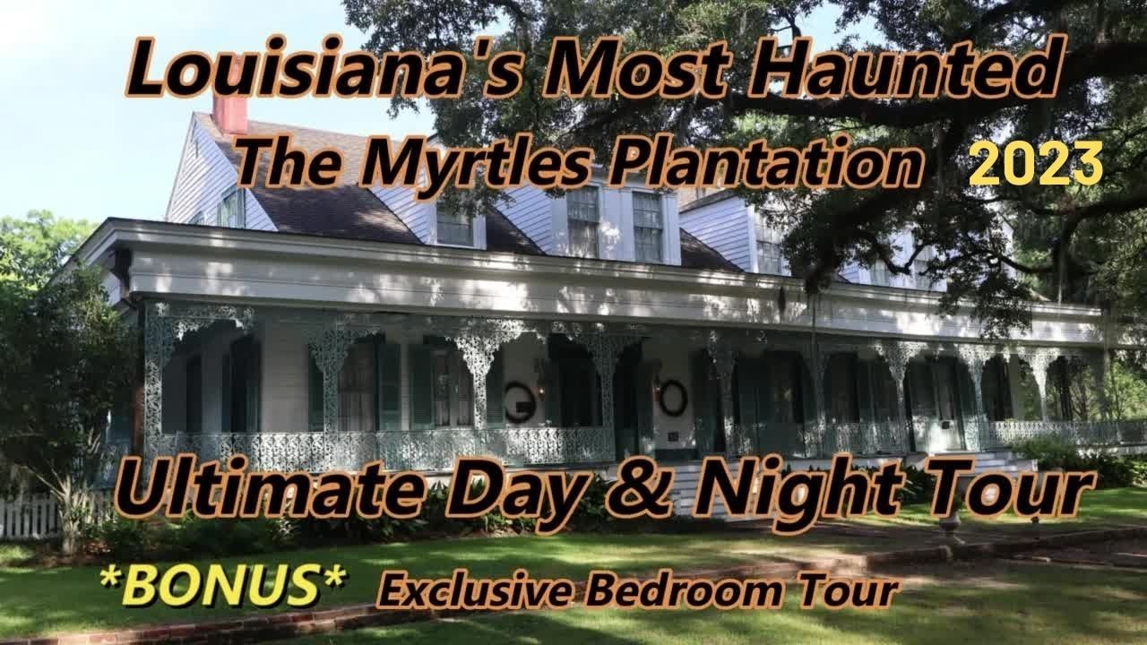 Louisiana's Most Haunted    The Myrtles Plantation