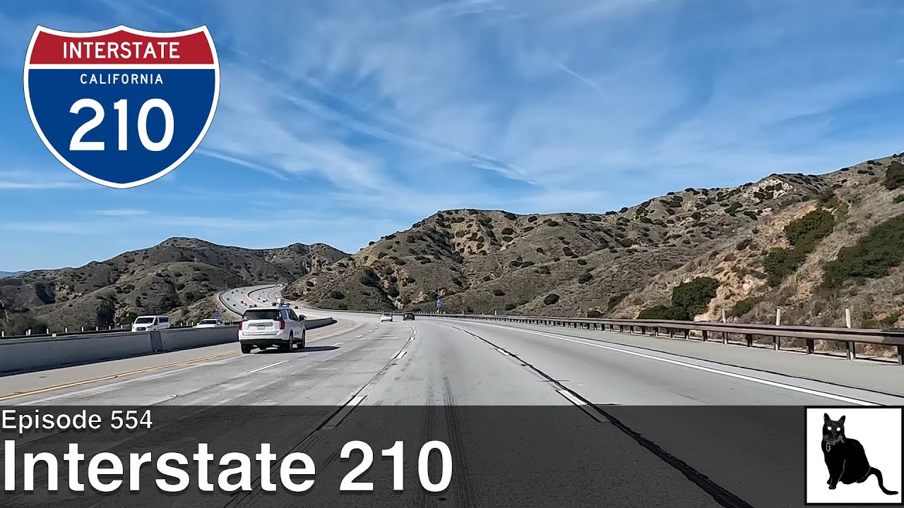 Interstate 210 (Foothill Freeway): Pasadena to Newhall