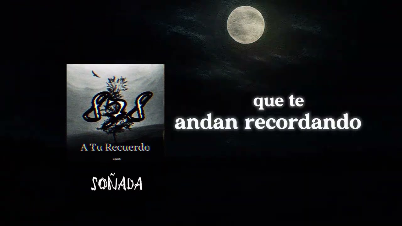 Lglock - Soñada (Video Lyrics)