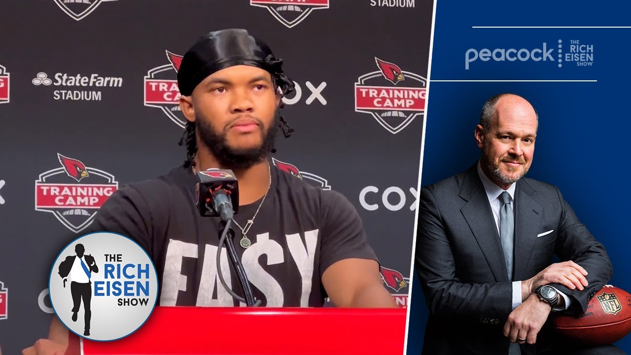Kyler Murray Defended His Work Ethic and We Were All Ears! | The Rich Eisen Show