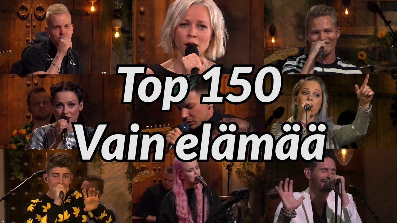 150 kuunnelluinta Vain elämää- biisiä