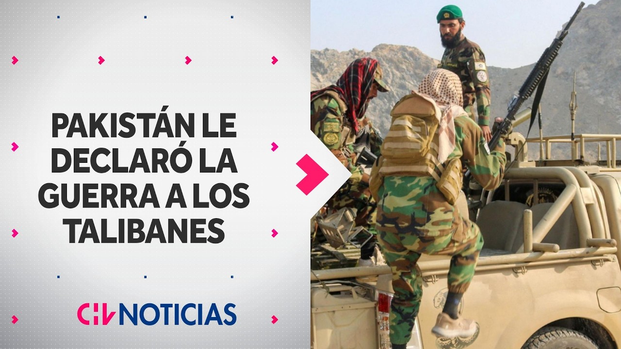 Pakistán declara “guerra abierta” contra Afganistán: “La paciencia se ha agotado”
