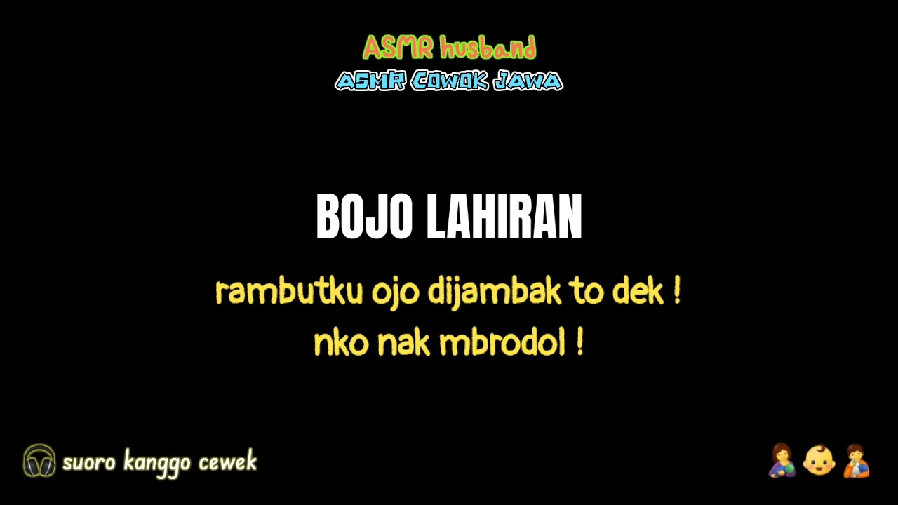 Bojo Lahiran | asmr suami istri lahiran | asmr husband | asmr roleplay | asmr cowok | asmr cogan