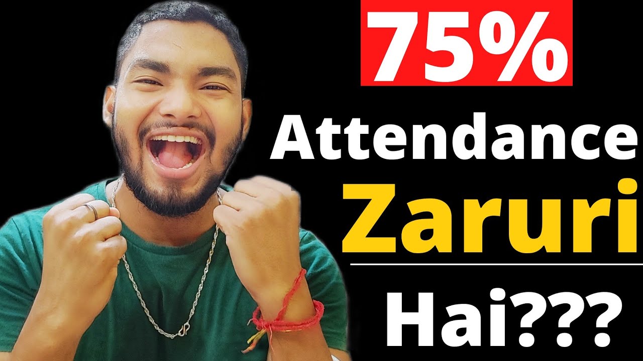 is 75% attendance Compulsory in College? Problem solved