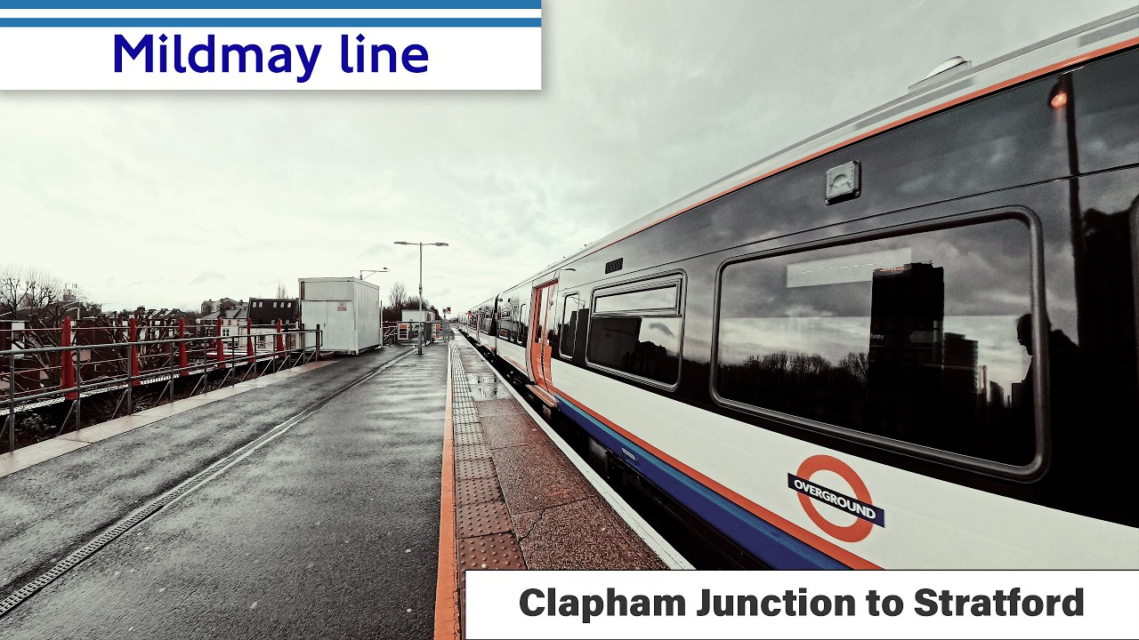 Overground – Mildmay Line | Clapham Junction to Stratford | 1h04m
