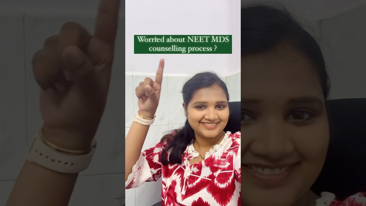 🌟Neet MDS steps in counselling process #dentaltips #neetmds #neetmdscounselling #dentistdoctor